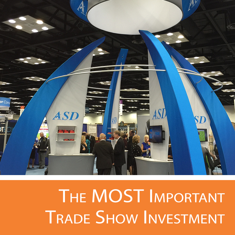 The Most Important Trade Show Investment