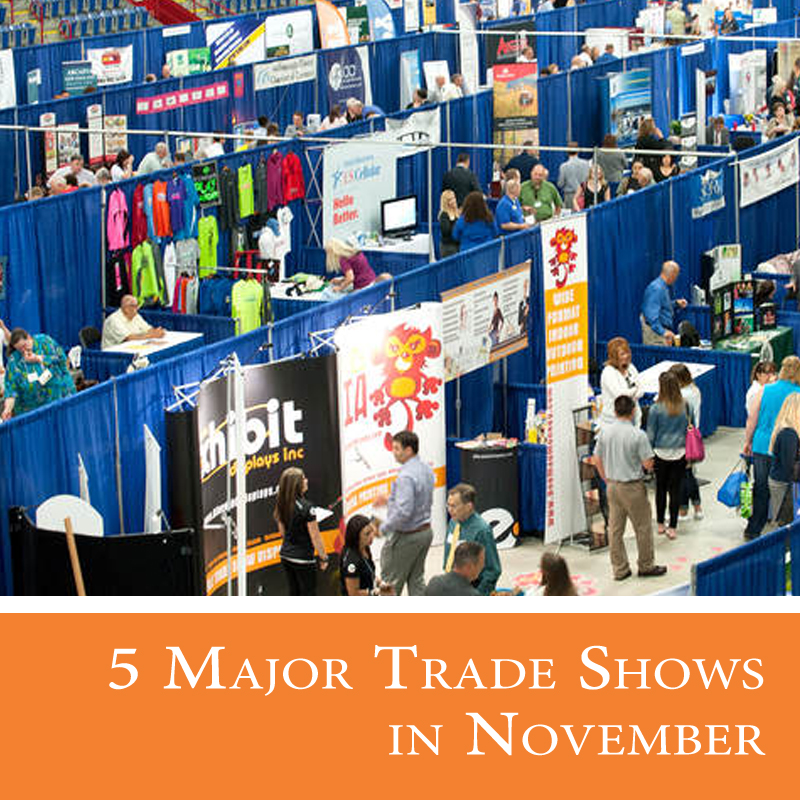 5 Major Trade Shows in November