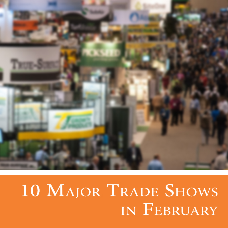 10 Major Trade Shows in February