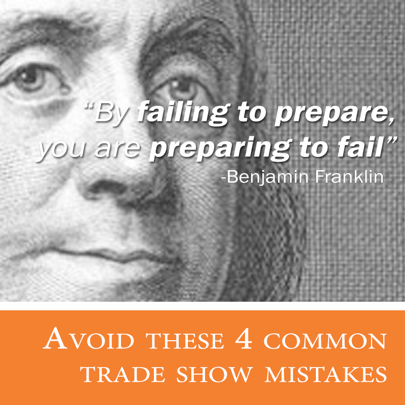 Avoid these 4 common trade show mistakes