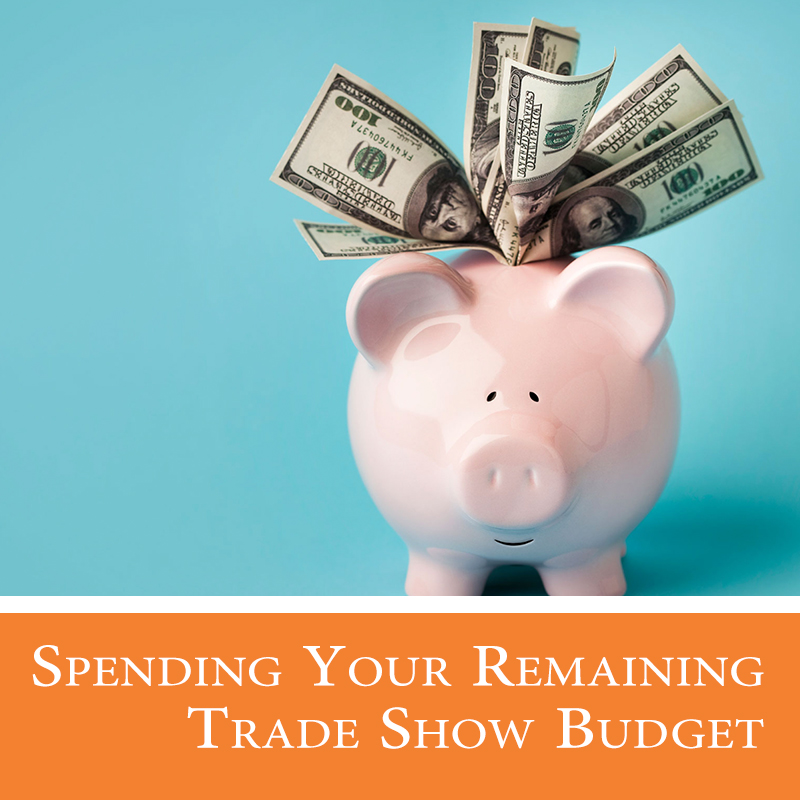 8 Tech Savvy Ways to Spend Your Remaining Trade Show Budget